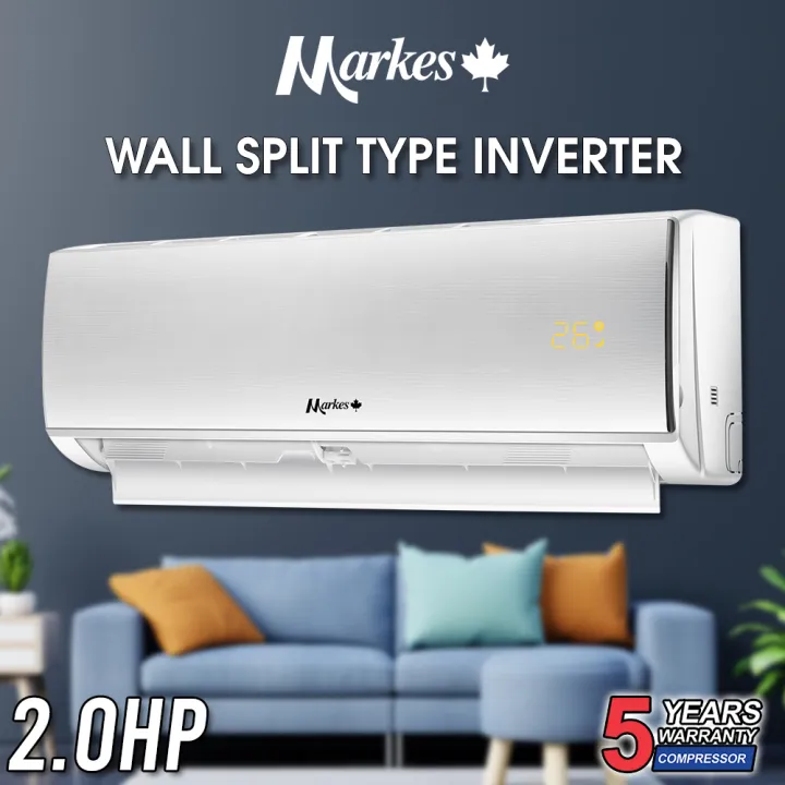 Markes Air Conditioner 2.0HP Inverter Series - Wall Split Type | Lazada PH