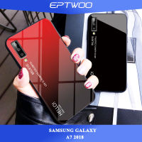 EPTWOO เคสโทรศัพท์ SAMSUNG GALAXY A7 2018,ไล่ระดับสีเคสกระจกนิรภัยฝาหลังกระจกกันชน TPU อ่อน JB-01