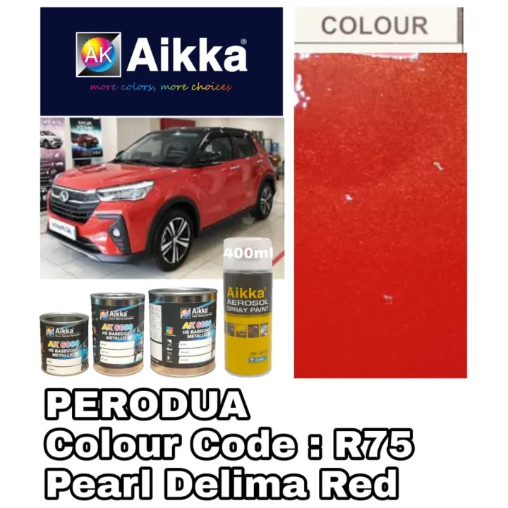 AIKKA Paint / PERODUA ATIVA R75 PEARL DELIMA RED / Touch Up Paint / DIY