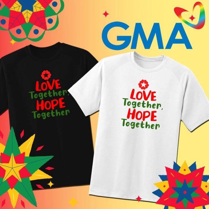 GMA LOVE TOGETHER HOPE TOGETHER CHRISTMAS TSHIRT Lazada PH