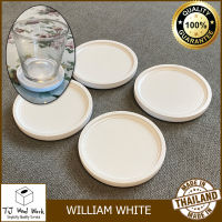 WOODEN CUP COASTER WILLIAM WHITE ที่วางแก้วน้ำ ที่รองแก้ว ไม้ สีขาว พ่นเงา กันน้ำได้ 4 ชิ้น