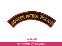 Border Patrol Police อาร์มผ้า