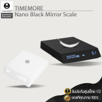 TIMEMORE Nano Black Mirror Scale เครื่องชั่งดิจิตอล เครื่องชั่งกาแฟ เครื่องชั่งน้ำหนัก เครื่องชั่ง di