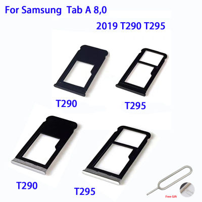ถาดใส่ซิมการ์ดขาตั้งโทรศัพท์ซัมซุง Galaxy Tab A 8,0 2019 T290 T295ซิมการ์ดอะแดปเตอร์ซิมการ์ดกับ Micro การ์ด SD ถาดช่องใส่อะไหล่อะแดปเตอร์ส่วน
