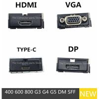 NEW Computer VGA HDMI DP TYPE-C Board For HP 400 600 800 G3 G4 G5 DM SFF 906321-001 906318-002 906315-001 L07094-001 Connectors Cables