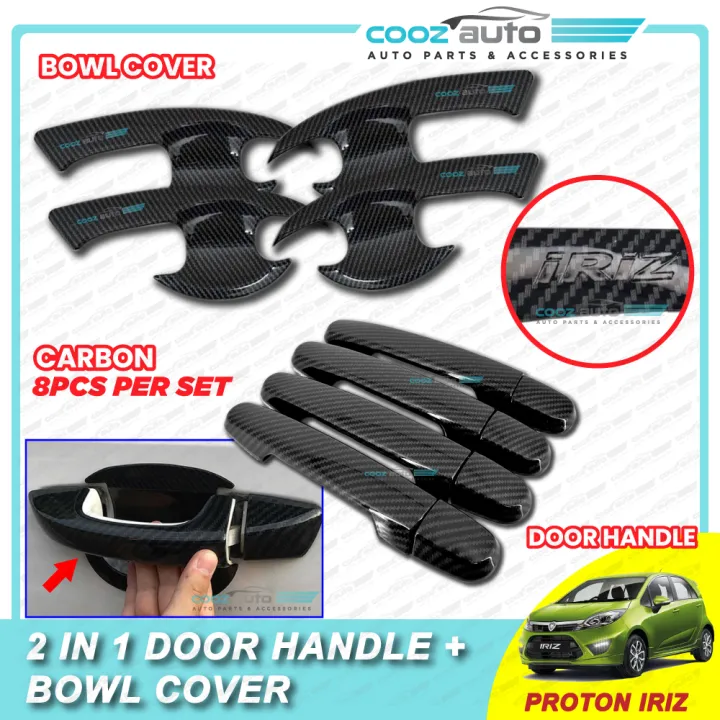 Proton Iriz 2 in 1 Door Handle Cover Bowl Carbon Protector 8Pcs | Lazada