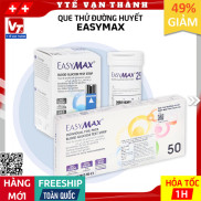 Que Thử Đường Huyết EasyMax Easy Max Date Xa -VT0761 - Y Tế Vạn Thành
