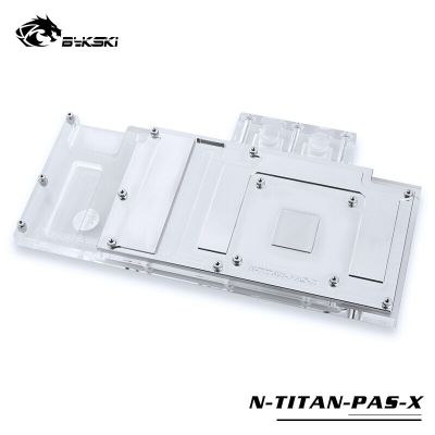 Bykski N-TITAN-PAS-X Gpu Water Cooling Block ใช้สำหรับ NVIDIA GTX TITAN Xp/ X-Pascal/ GTX1070/1080/1080TI Founder/ Full Cover Block