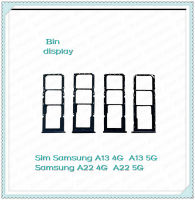 SIM Samsung A22 4G อะไหล่ถาดซิม ถาดใส่ซิม Sim Tray (ได้1ชิ้นค่ะ) อะไหล่มือถือ คุณภาพดี Bin Display