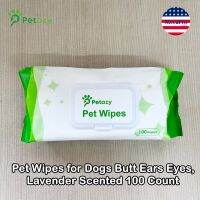 Petazy® Pet Wipes for Dogs Butt Ears Eyes, Lavender Scented 100 Count ทิชชู่เปียก ผ้าเช็ดทำความสะอาด สำหรับสุนัขและแมว