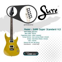 กีตาร์ไฟฟ้า Sure รุ่น Super standard V.2