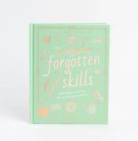 [หนังสือ เด็ก] The Handbook of Forgotten Skills : Old fashioned fun for a new generation english book by Magic Cat ของแท้ ปกแข็ง #magiccat
