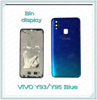 Body VIVO Y93 อะไหล่บอดี้ เคสกลางพร้อมฝาหลัง Body อะไหล่มือถือ คุณภาพดี Bin Display