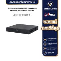 Dahua เครื่องบันทึกกล้องวงจรปิด รุ่น DH-XVR4108HS-I 8ch Penta-brid 1080N/720P Compact 1U WizSense Digital Video Recorder