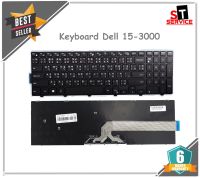 คีย์บอร์ด Dell INSPIRON 15-3000 15-5000 3541 N3542 N5547 3541 3543 3878 3558 5542 5545 5547 5558 3542 3543 3567 3558 3565 3568 3578 (TH-US)