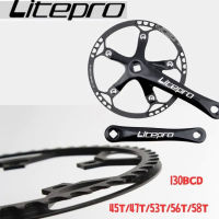 Litepro พับจักรยาน Crankset BMX Chainwheel 45ครั้ง47ครั้ง53ครั้ง56ครั้ง58ครั้ง130BCD อลูมิเนียมโซ่ล้อฟันแผ่นจักรยานส่วน