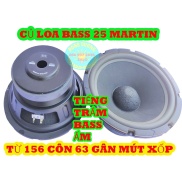 HÀNG BAO XỊN- LOA BASS 25 MARTIN SẮT TỪ 156 COIL 63 KHUNG SẮT - GIÁ 2 CHIẾC