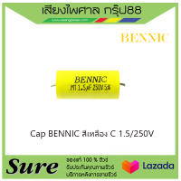 Cap BENNIC สีเหลือง C 1.5/250V สินค้าพร้อมส่ง