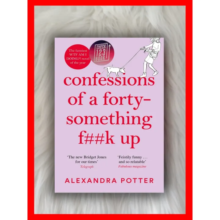 Confessions Of A Forty Something Fxxk Up By Alexandra Potter Book Paper A5 Doff In English For 