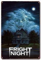 Bsjuny Fright Night 80S ภาพยนตร์สยองขวัญโปสเตอร์ภาพยนตร์คลาสสิกป้ายดีบุกป้ายโลหะตกแต่งแผ่นโลหะประดับผนังสไตล์วินเทจ8X12นิ้ว (20X30ซม.)