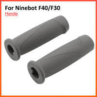 Handlebar Grip Sleeve Anti-Slip Handle Grip Shock Absorption อุปกรณ์เสริมสำหรับ Ninebot F30 F40