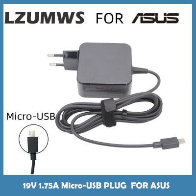 อุปกรณ์ชาร์จไฟสำหรับอะแด็ปเตอร์แล็ปท็อปไฟ AC ไมโคร USB 19V 1.75A 33W Asus Eeebook X205T X205TA E202 E202SA E205SA TP200S A3050 C201 Yuebian