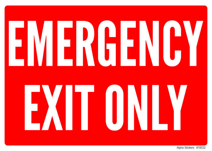 Emergency Exit Only SignVinyl Sticker Size 7