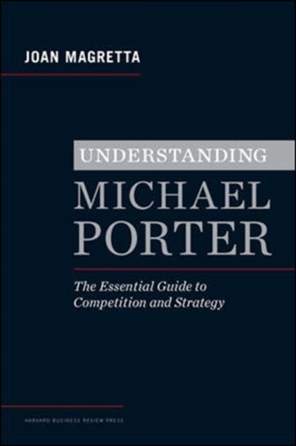 The essential guide to competition and strategy