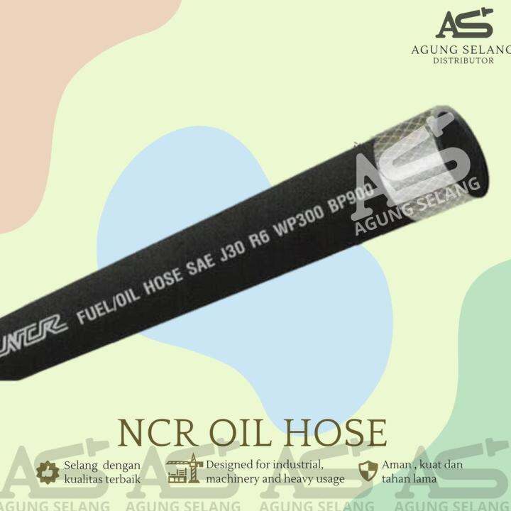 Selang NCR R6 Fuel Oil Hose 1/2" ID 12.7 X 20 MM Bensin Solar Oil