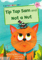 EARLY READER PINK 1:TIP TAP SAM AND NOT A NUT BY DKTODAY