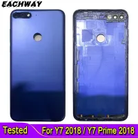 ใหม่สำหรับ Huawei Y7 2018เคสฝาครอบแบตเตอรี่ด้านหลัง Y7 Pro 2018สำหรับ Huawei Y7 Prime 2018ฝาครอบแบตเตอรี่ L22 LX2 LX3 L21