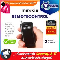 REMOTECONTROL Maxkin Remote Control for Digital Door Lock G200 สั่งงานผ่านรีโมท By Vnix Group #รีโมท  #รีโมททีวี   #รีโมทแอร์ #รีโมด