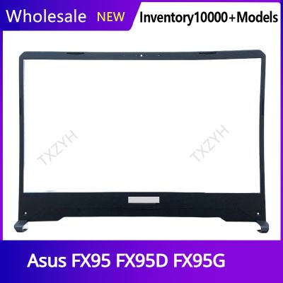 New Original For Asus FX95 FX95D FX95G Laptop Display Frame LCD Front bezel Panel Cover Case Screen Front Shell B Shell