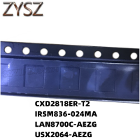 1PCS  QFN36-CXD2818ER-T2 IRSM836-024MA LAN8700C-AEZG USX2064-AEZG Electronic components