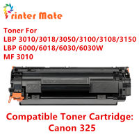 ตลับหมึกเทียบเท่า Compatible with รุ่น Canon325/325/325BK/325Black  ใช้กับ Canon MF3010/LBP6000/LBP6030/LBP6030W