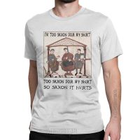 Casual Bayeux Tapestry Im Too Saxon T-Shirts For Men Round Neck Cotton T Shirts King Harold Classic Tees Summer Clothes