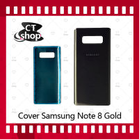 สำหรับ Samsung Note 8 อะไหล่ฝาหลัง หลังเครื่อง Cover อะไหล่มือถือ คุณภาพดี CT Shop