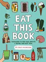 หนังสืออังกฤษ Eat This Book : Knowledge to Feed Your Appetite and Inspire Your Next Meal [Hardcover]