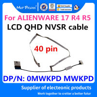 แล็ปท็อปใหม่ LCD EDP สาย LCD QHD nvsr สำหรับ Alienware 17 R4 R5 ALW17 R4 R5 DC02C00HZ00 0mwkpd mwkpd 40 Pins