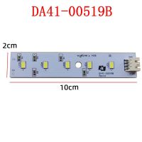 DC12V DA41-00519B สำหรับตู้เย็นซัมซุงหลอดไฟ LED แถบแสงแสดงชิ้นส่วนคณะกรรมการแสงสว่าง