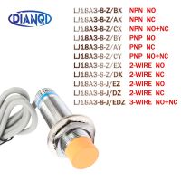 LJ18A3-8-Z/BX LJ18A3-8-Z/AX/Cx/by/AY/CY/EX/DX NPN PNP สวิตช์ตรวจจับเซ็นเซอร์ความใกล้ใหม่ไม่มีเอ็นซีสวิตช์ตรวจสอบ LJ18A3-8-J Ac/ez/dz สวิตช์ไฟฟ้า