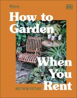 (ใหม่)พร้อมส่ง RHS HOW TO GARDEN WHEN YOU RENT: MAKE IT YOUR OWN - KEEP YOUR LANDLORD HAPPY