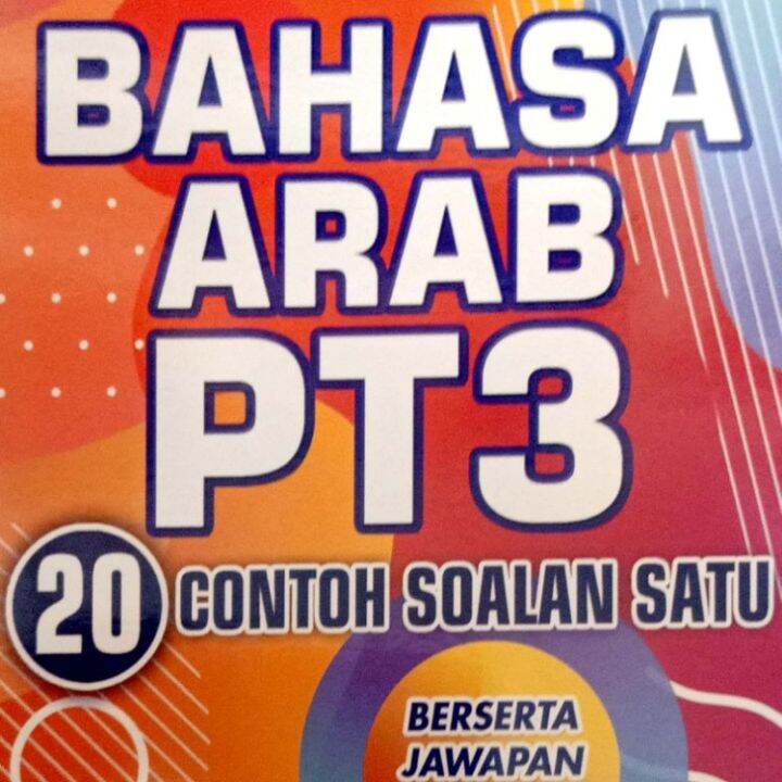 Bahasa Arab PT3 20 Contoh Soalan Satu | Lazada