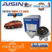 ปั๊มน้ำ Toyota Yaris ยารีส 1.2 ปี2013-2015 ยี่ห้อ AISIN WPT-181V