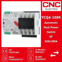 CNC YCQ4-100R4P Dual Power สวิตช์โอนอัตโนมัติ5060Hz 63A 100A สวิตช์โอนพลังงานในครัวเรือน