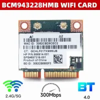 Dual Band Broadcom BCM943228HMB BCM943228 802.11a/b/g/n Mini pci-e Wifi Card 300Mbps 2.4Ghz 5Ghz wireless Bluetooth 4.0 Adapte