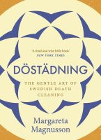 DOSTADNING: THE GENTLE ART OF SWEDISH DEATH CLEANING