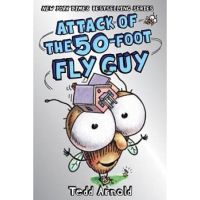 Fly Guy #19: attack of the 50 foot Fly Guy