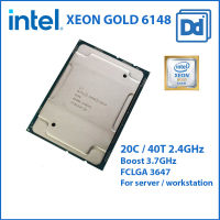 CPU intel XEON GOLD 6148 20C/40T 2.4GHz for Workstation and server