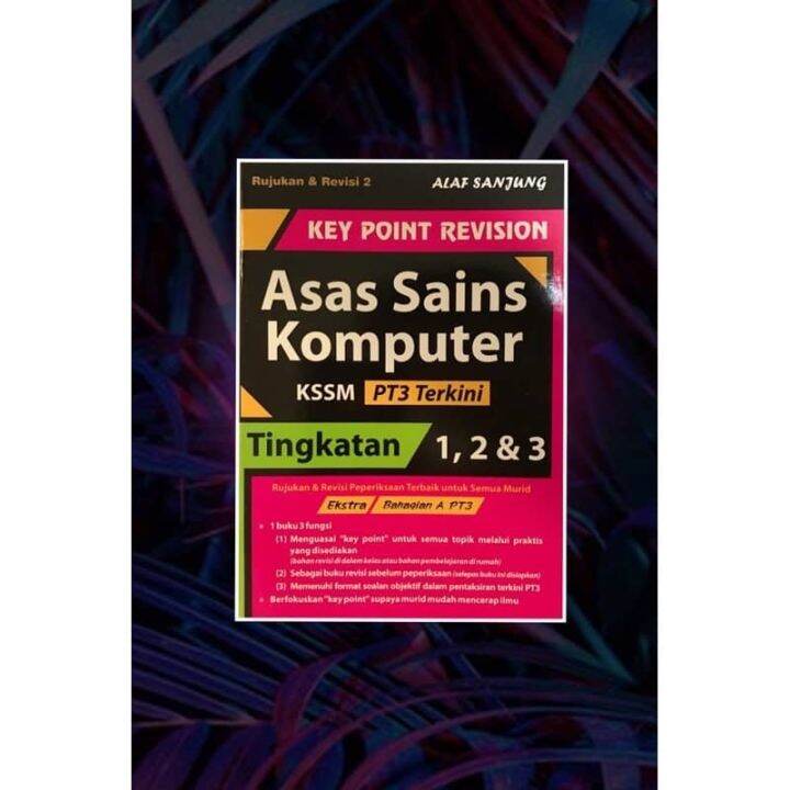 Buku Aktiviti: Key Point Revision Asas Sains Computer Kssm Pt3 Terkini 